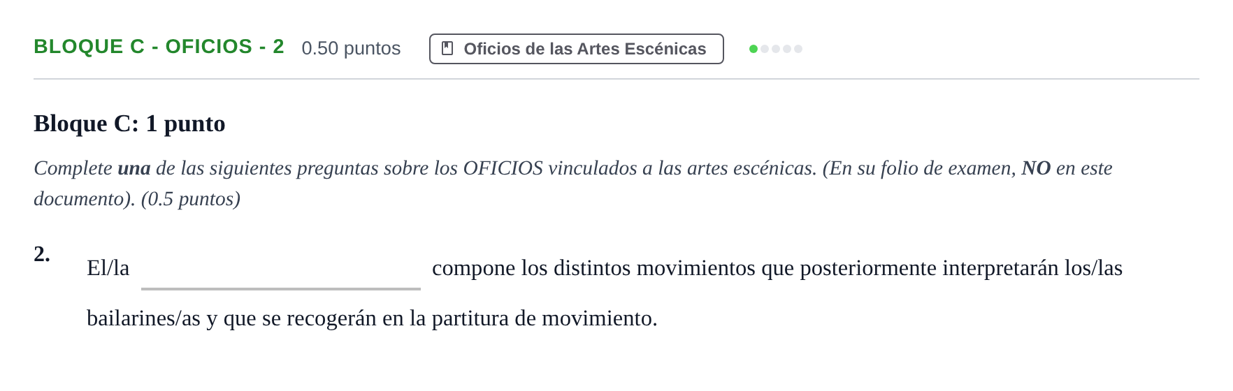 Enunciado: Bloque C - Oficios - 2 · Artes Escénicas PAU Andalucía Ordinaria Titular 2025
