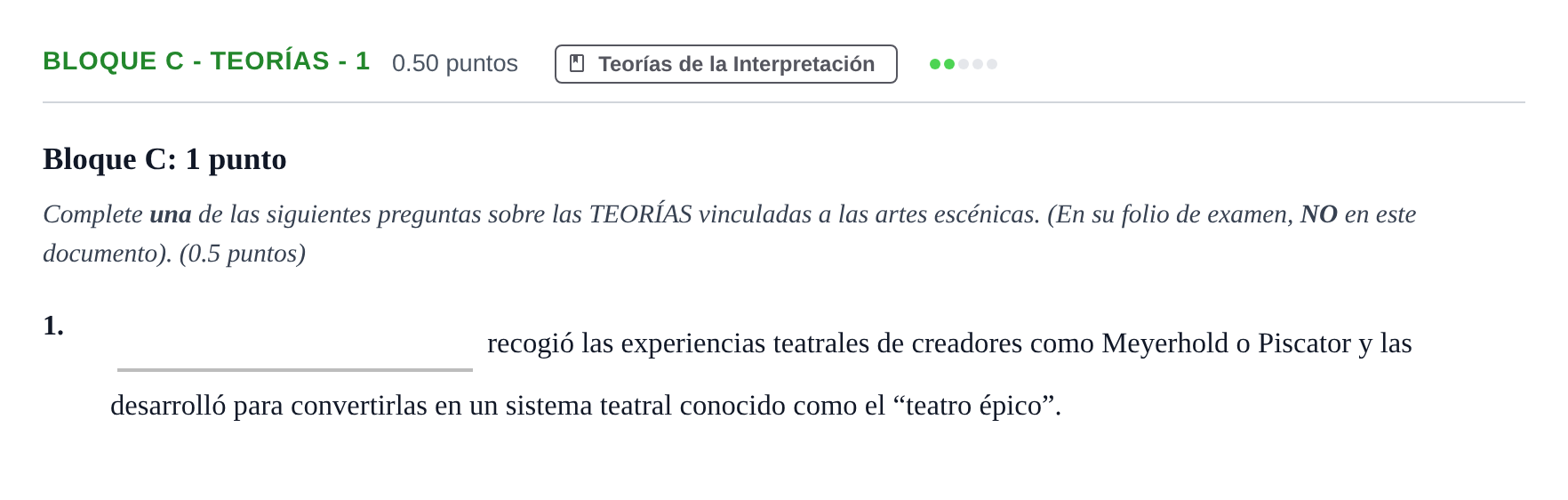 Enunciado: Bloque C - Teorías - 1 · Artes Escénicas PAU Andalucía Ordinaria Titular 2025