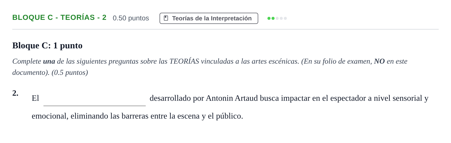 Enunciado: Bloque C - Teorías - 2 · Artes Escénicas PAU Andalucía Ordinaria Titular 2025