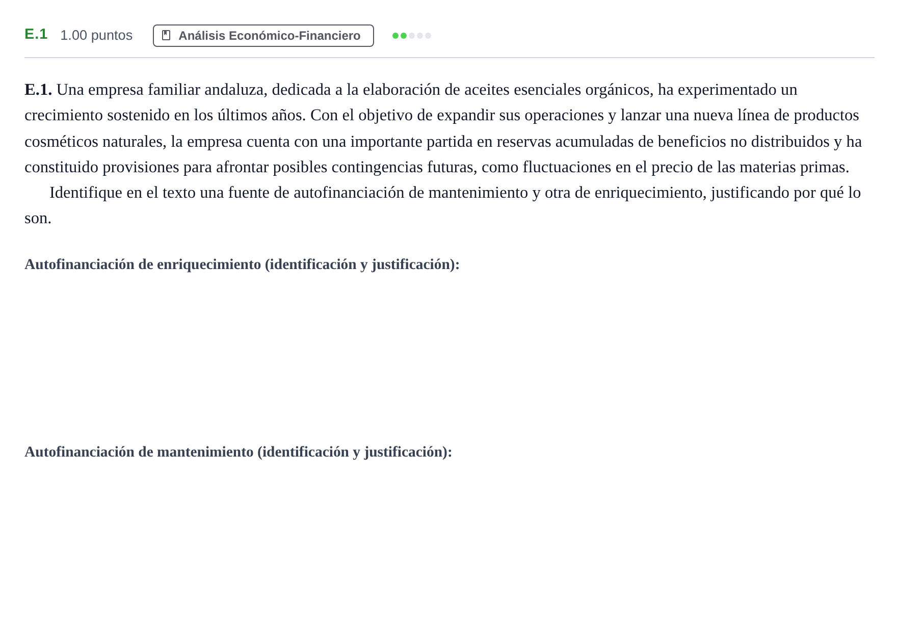 Enunciado: Ejercicio E.1 · Economía de la Empresa PAU Andalucía Extraordinaria Suplente 2 2025