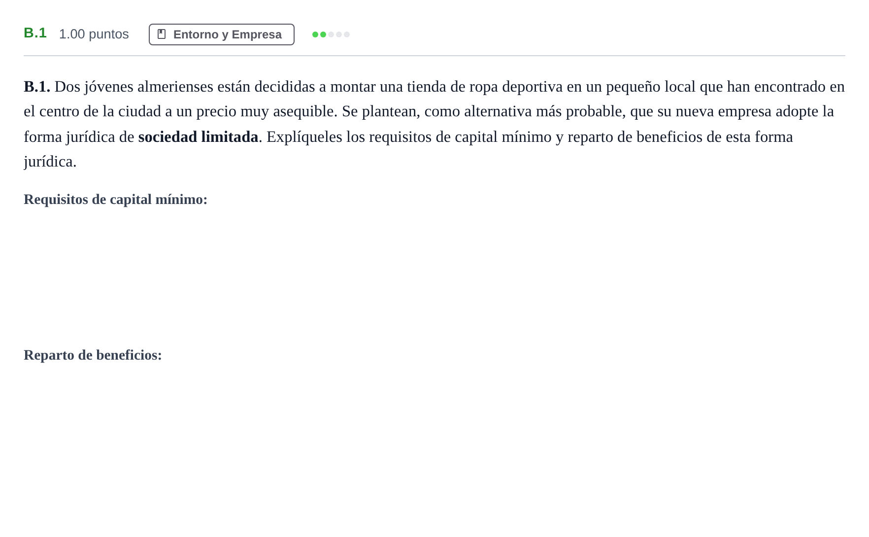 Enunciado: Ejercicio B.1 · Economía de la Empresa PAU Andalucía Ordinaria Suplente 1 2025