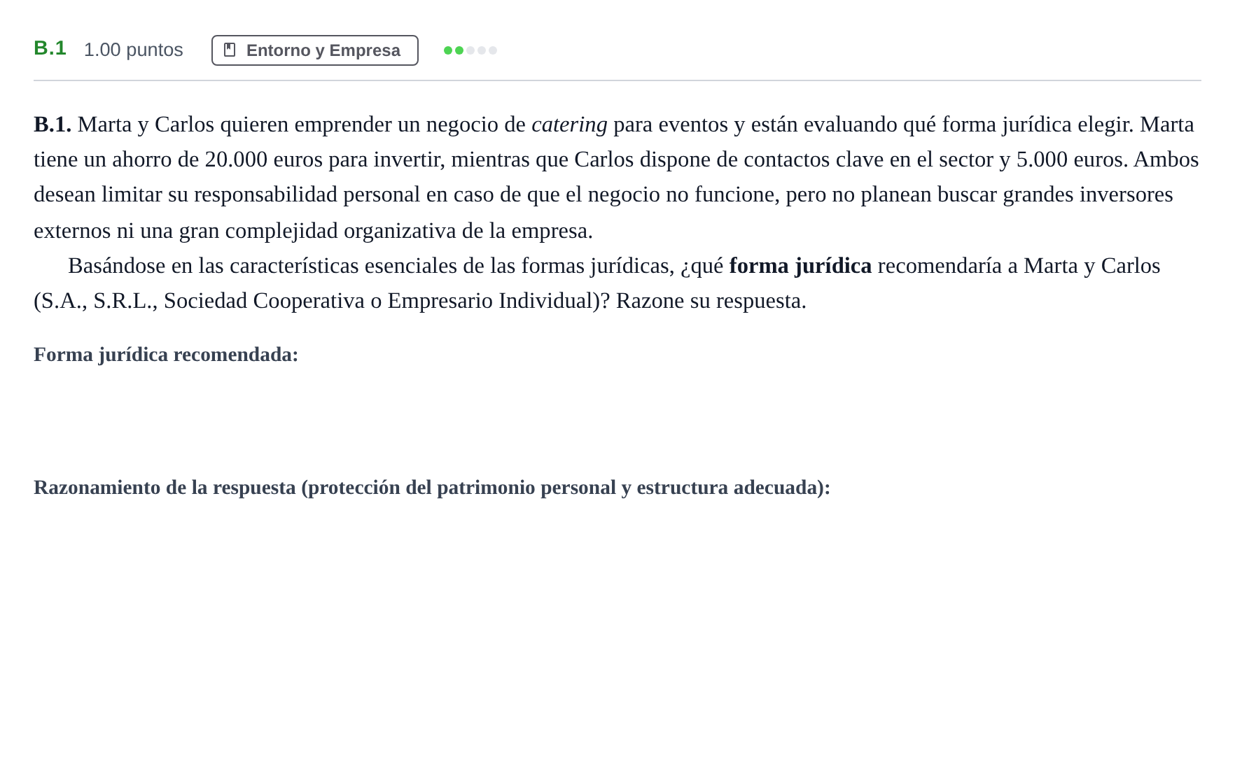 Enunciado: Ejercicio B.1 · Economía de la Empresa PAU Andalucía Extraordinaria Suplente 2 2025