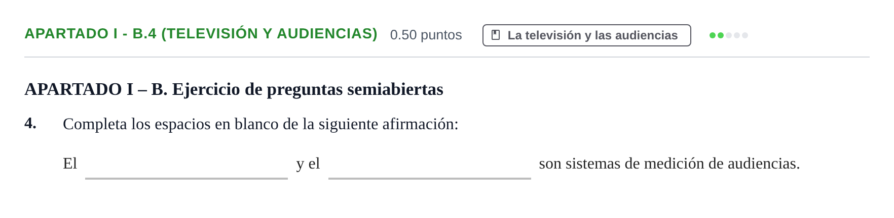 Enunciado: Apartado I - B.4 (Televisión y audiencias) · Cultura Audiovisual II PAU Castilla-La Mancha Ordinaria 2023