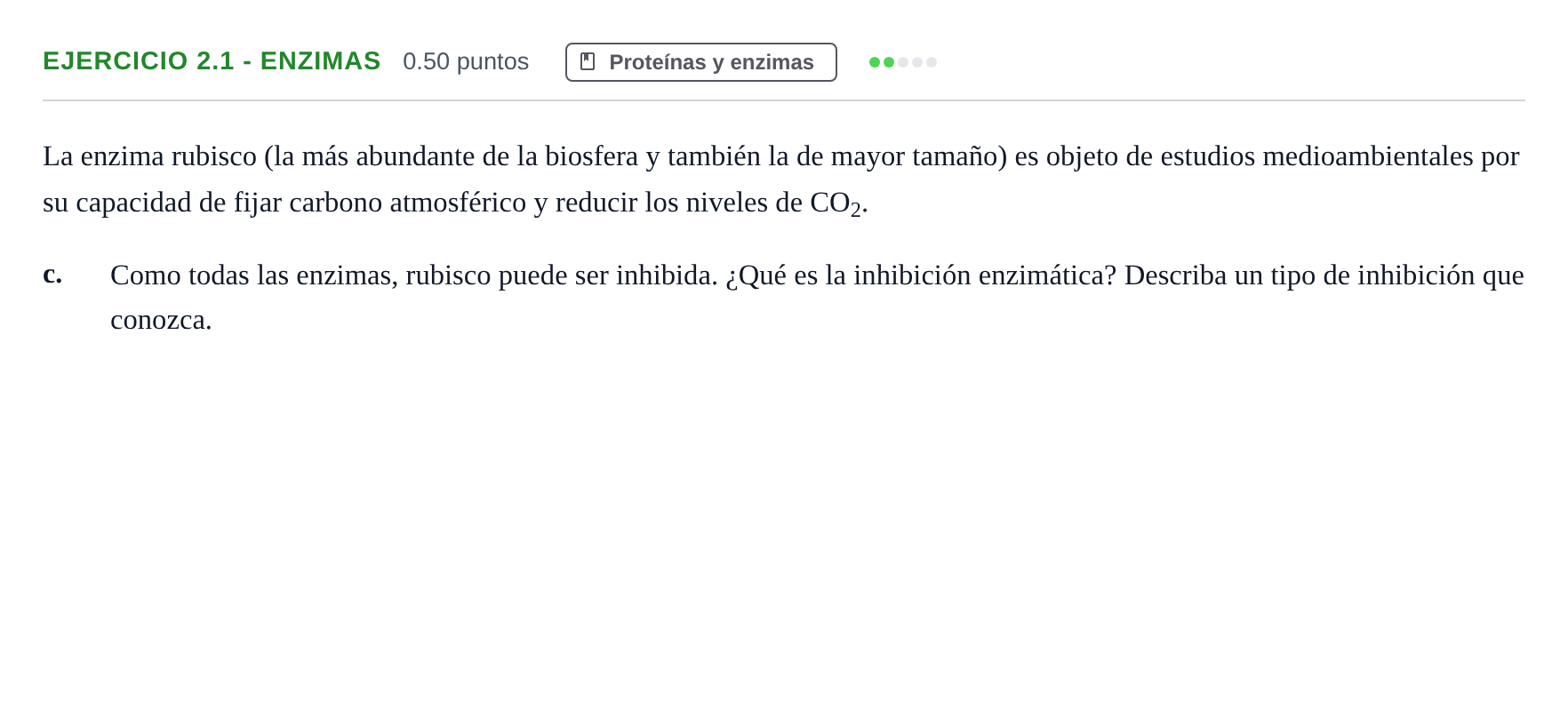 Enunciado: Ejercicio 2.1 - Enzimas · Biología PAU Castilla-La Mancha Ordinaria 2023