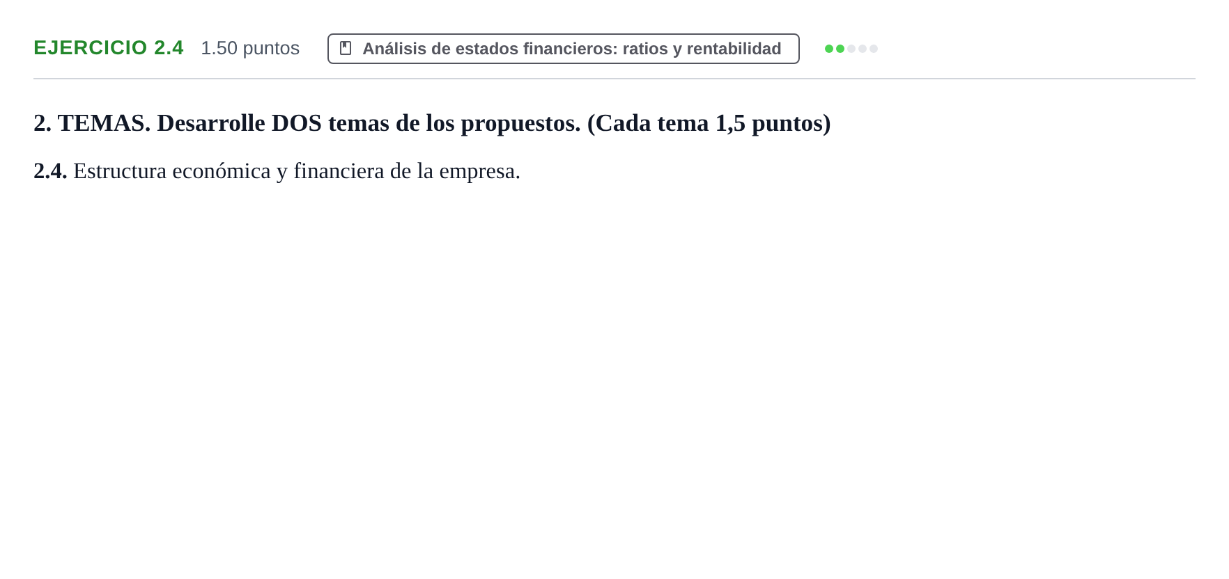 Enunciado: Ejercicio 2.4 · Empresa y Diseño de Modelos de Negocio PAU Castilla-La Mancha Extraordinaria 2023
