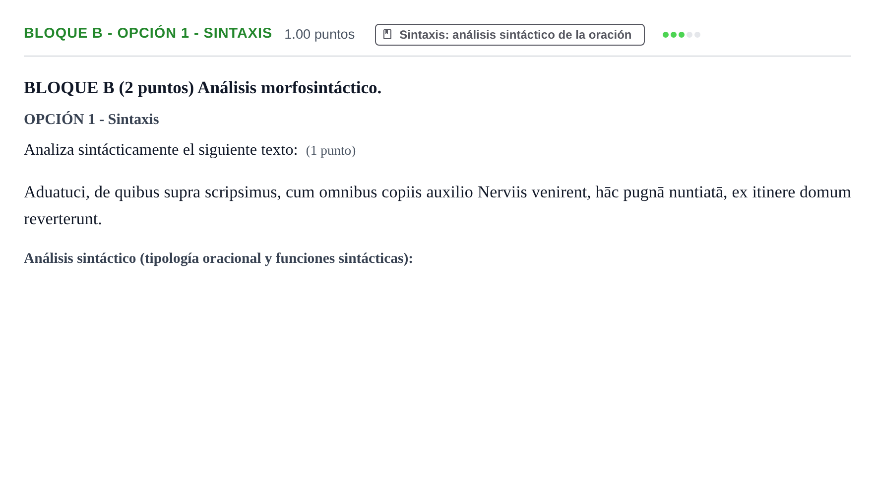 Enunciado: Bloque B - Opción 1 - Sintaxis · Latín II PAU Castilla-La Mancha Extraordinaria 2023