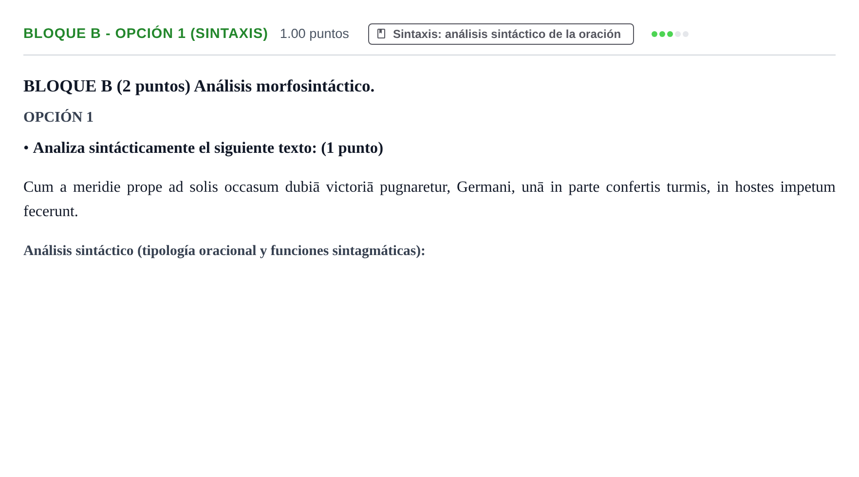Enunciado: Bloque B - Opción 1 (Sintaxis) · Latín II PAU Castilla-La Mancha Ordinaria 2023