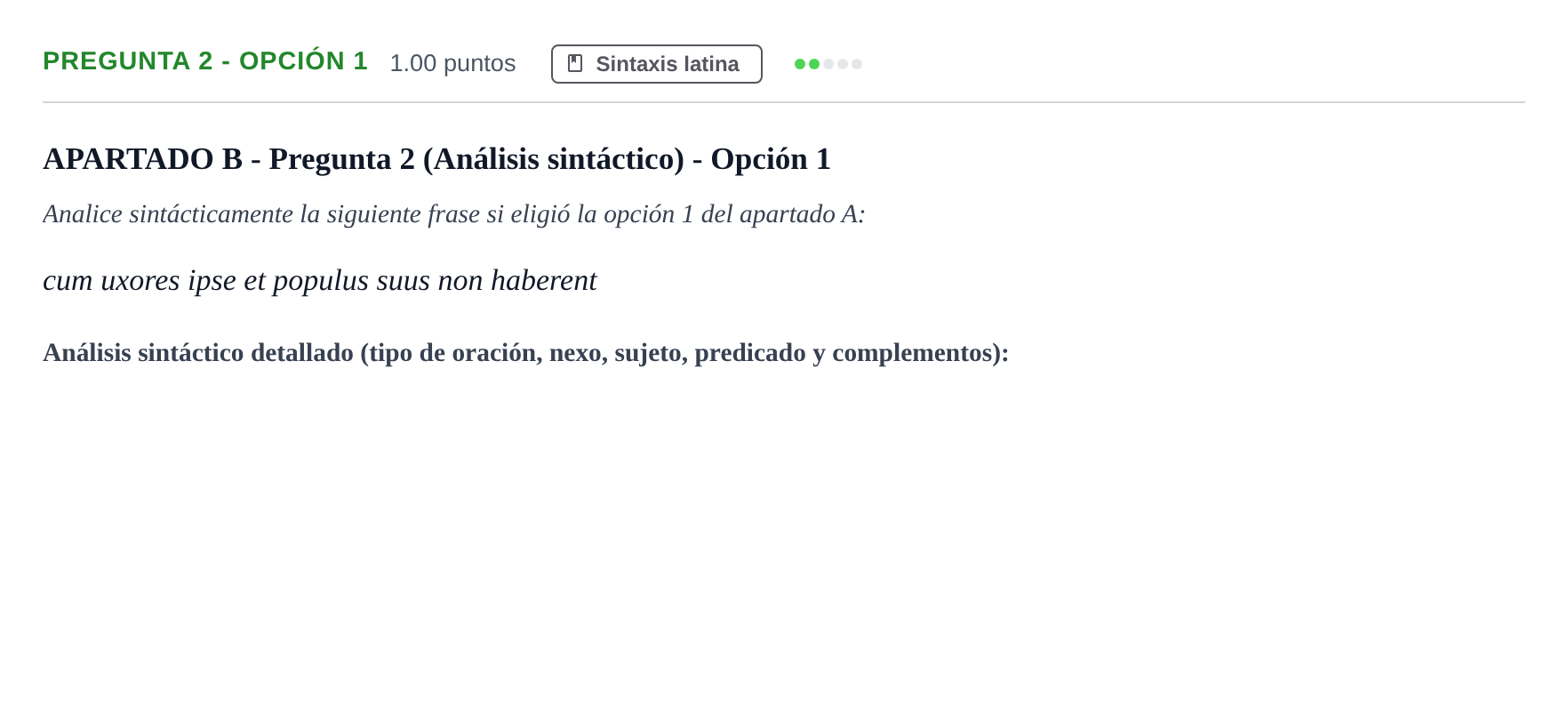 Enunciado: Pregunta 2 - Opción 1 · Latín II PAU Andalucía Extraordinaria Suplente 2 2025
