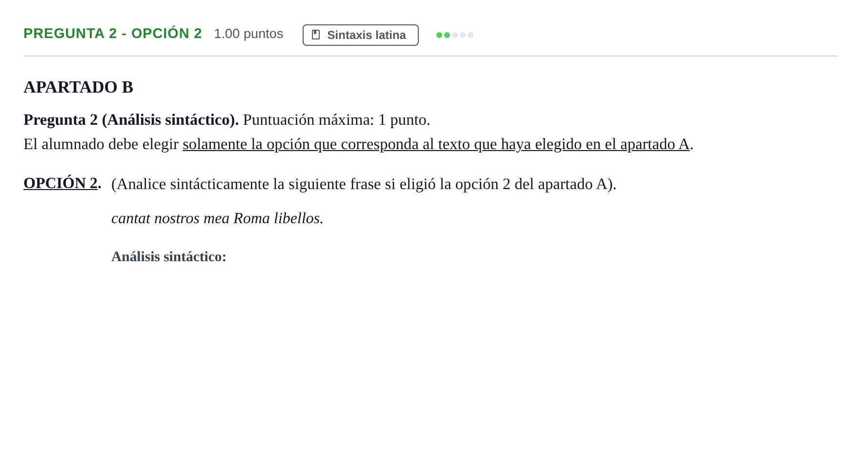 Enunciado: Pregunta 2 - Opción 2 · Latín II PAU Andalucía Extraordinaria Suplente 2 2025