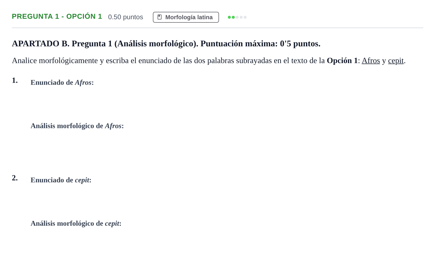Enunciado: Pregunta 1 - Opción 1 · Latín II PAU Andalucía Extraordinaria Titular 2025