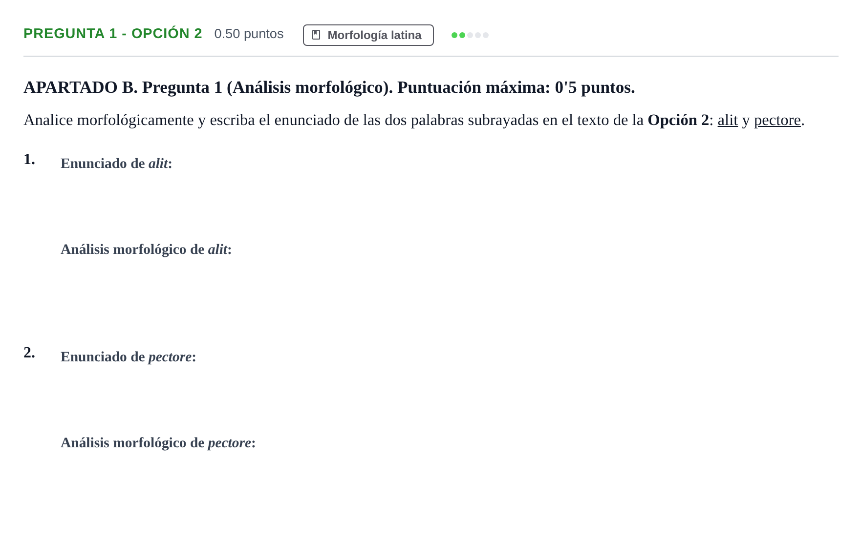 Enunciado: Pregunta 1 - Opción 2 · Latín II PAU Andalucía Extraordinaria Titular 2025