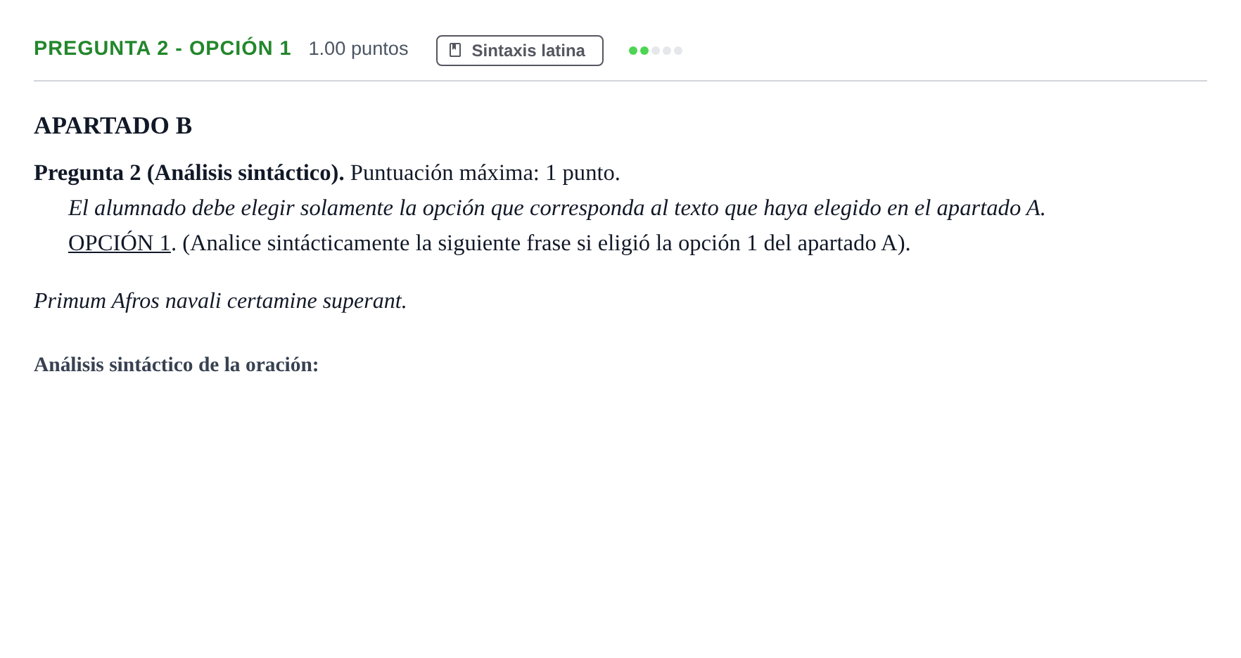 Enunciado: Pregunta 2 - Opción 1 · Latín II PAU Andalucía Extraordinaria Titular 2025