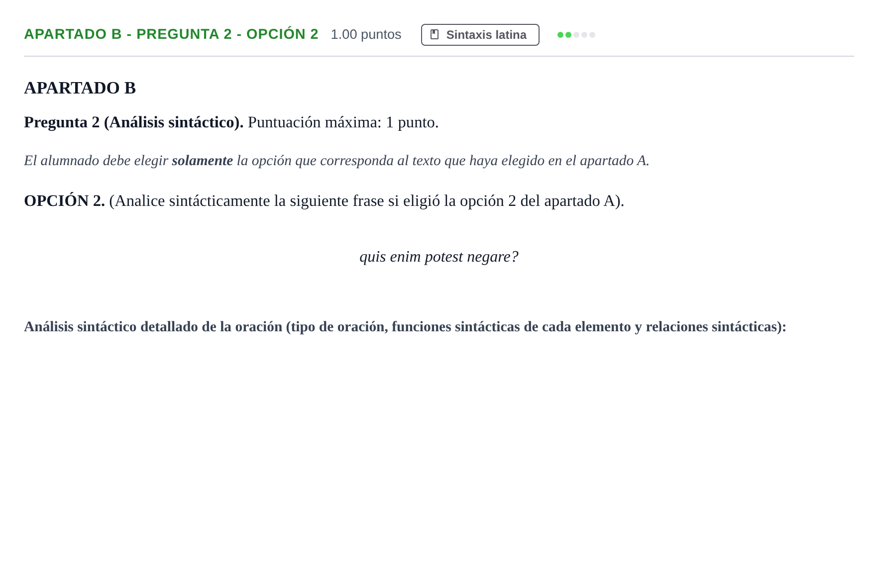 Enunciado: Apartado B - Pregunta 2 - Opción 2 · Latín II PAU Andalucía Ordinaria Suplente 1 2025