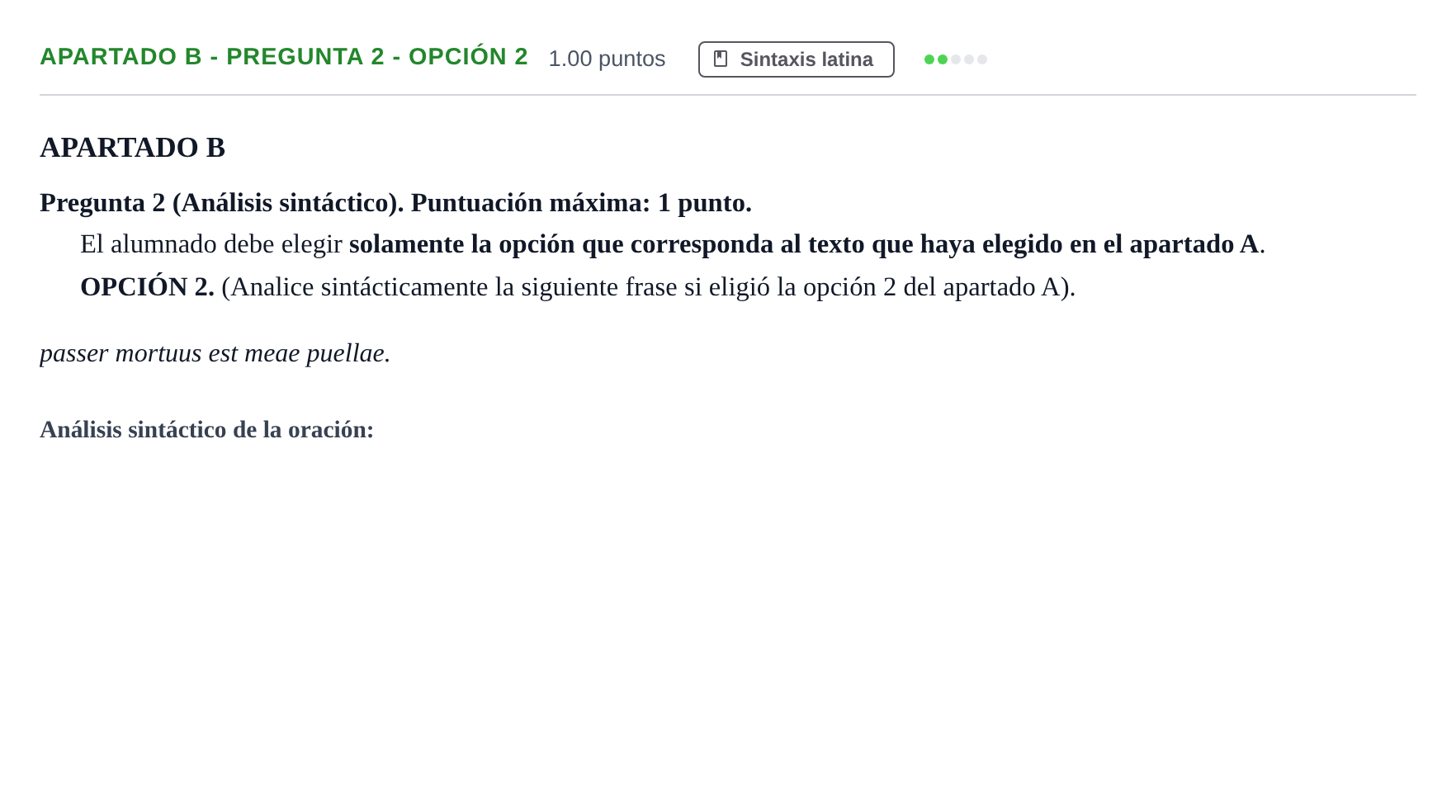 Enunciado: Apartado B - Pregunta 2 - Opción 2 · Latín II PAU Andalucía Ordinaria Titular 2025