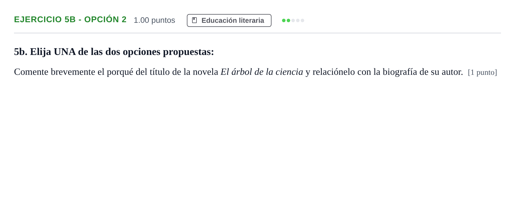 Enunciado: Ejercicio 5b - Opción 2 · Lengua Castellana y Literatura II PAU Andalucía Extraordinaria Suplente 1 2025