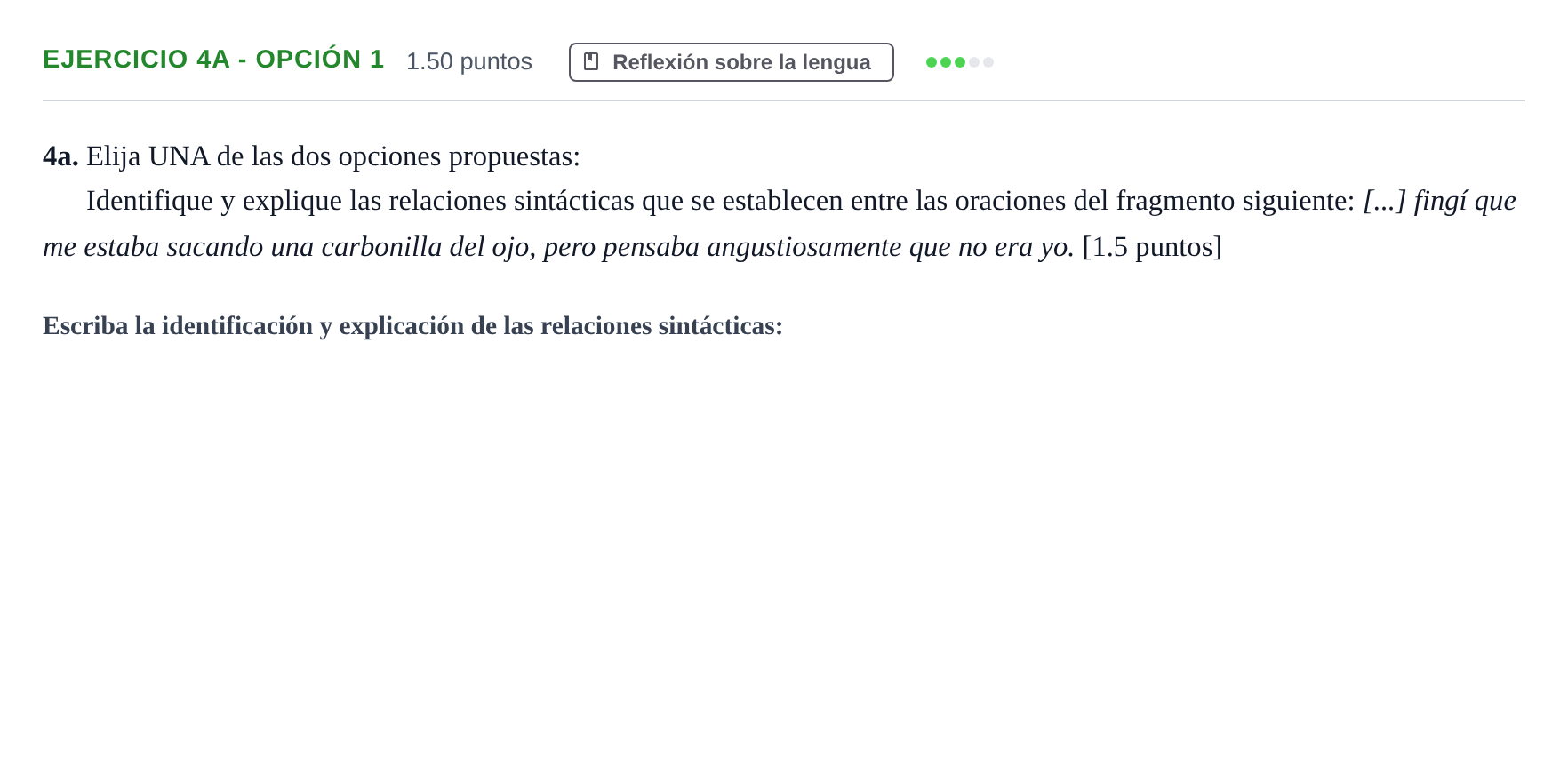 Enunciado: Ejercicio 4a - Opción 1 · Lengua Castellana y Literatura II PAU Andalucía Extraordinaria Titular 2025