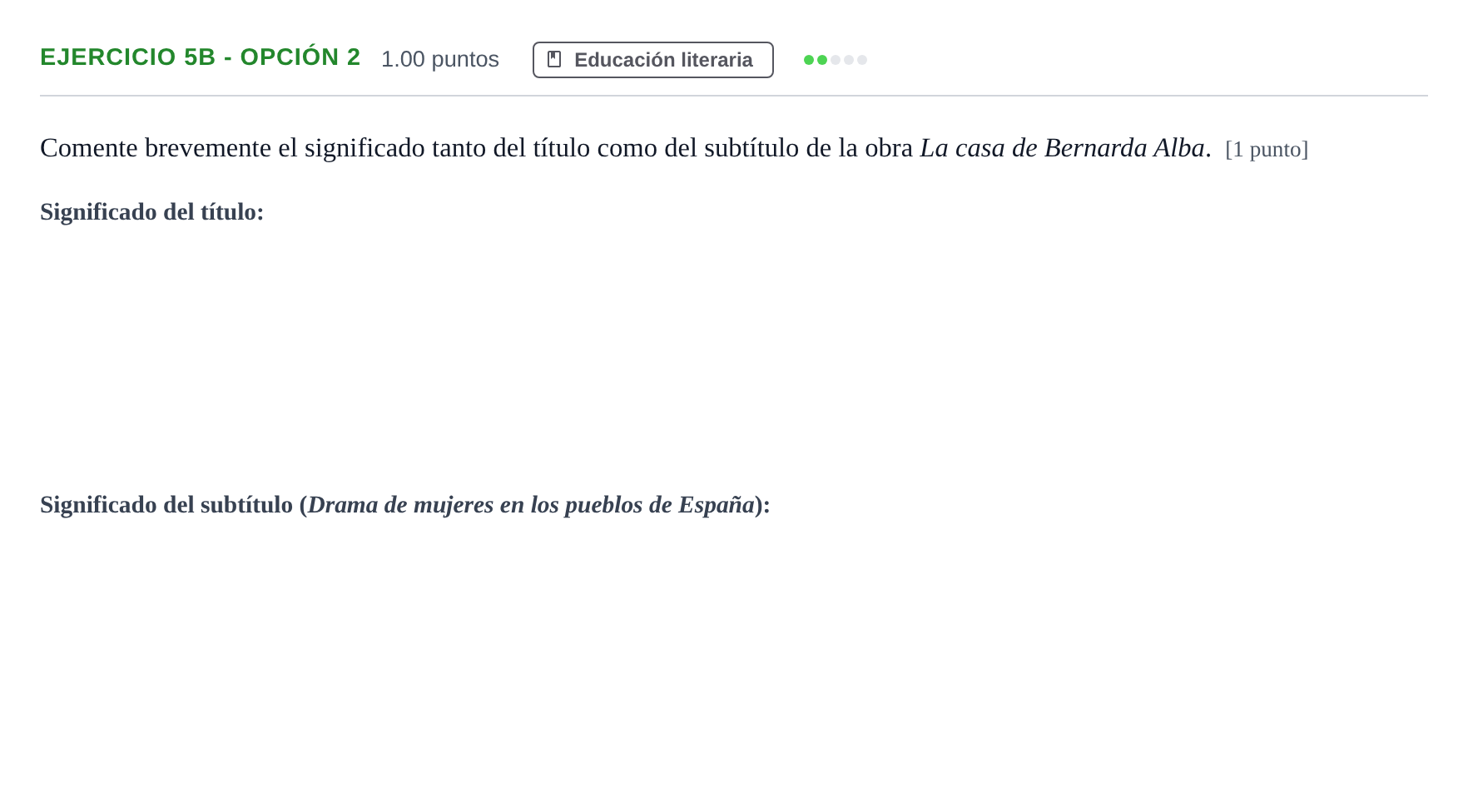 Enunciado: Ejercicio 5b - Opción 2 · Lengua Castellana y Literatura II PAU Andalucía Ordinaria Suplente 1 2025