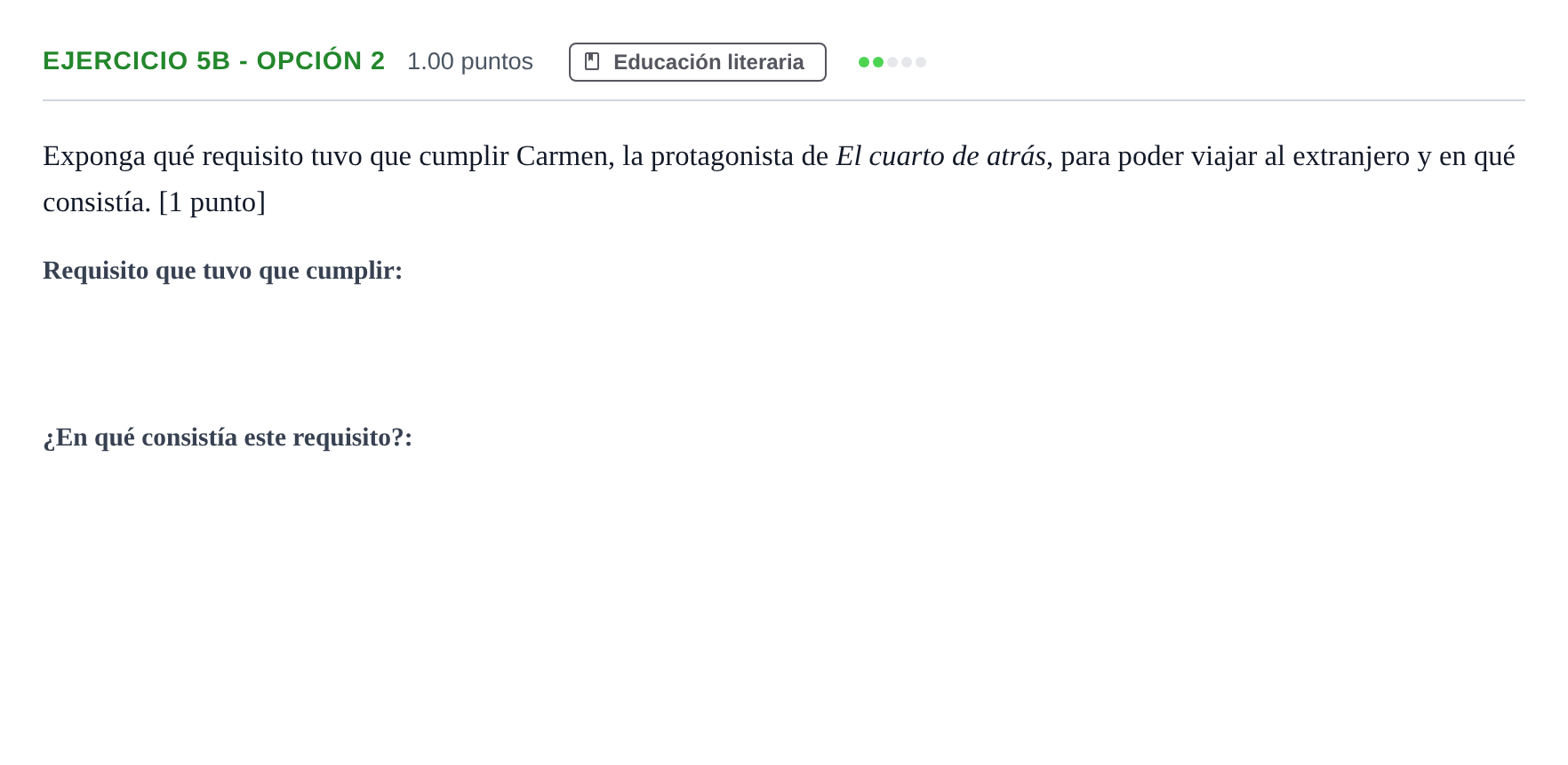 Enunciado: Ejercicio 5b - Opción 2 · Lengua Castellana y Literatura II PAU Andalucía Ordinaria Suplente 2 2025