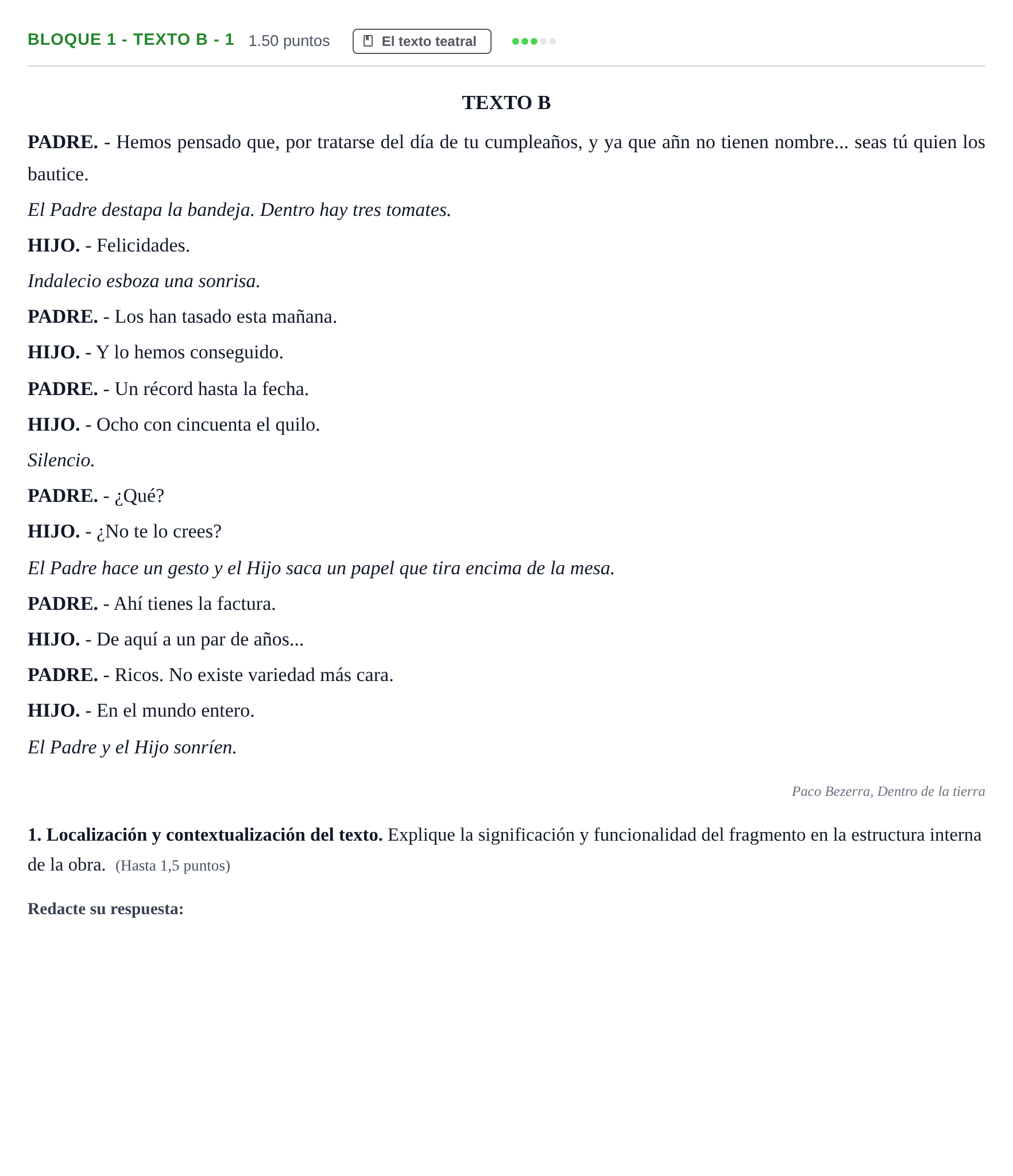 Enunciado: Bloque 1 - Texto B - 1 · Literatura Dramática PAU Andalucía Extraordinaria Titular 2025