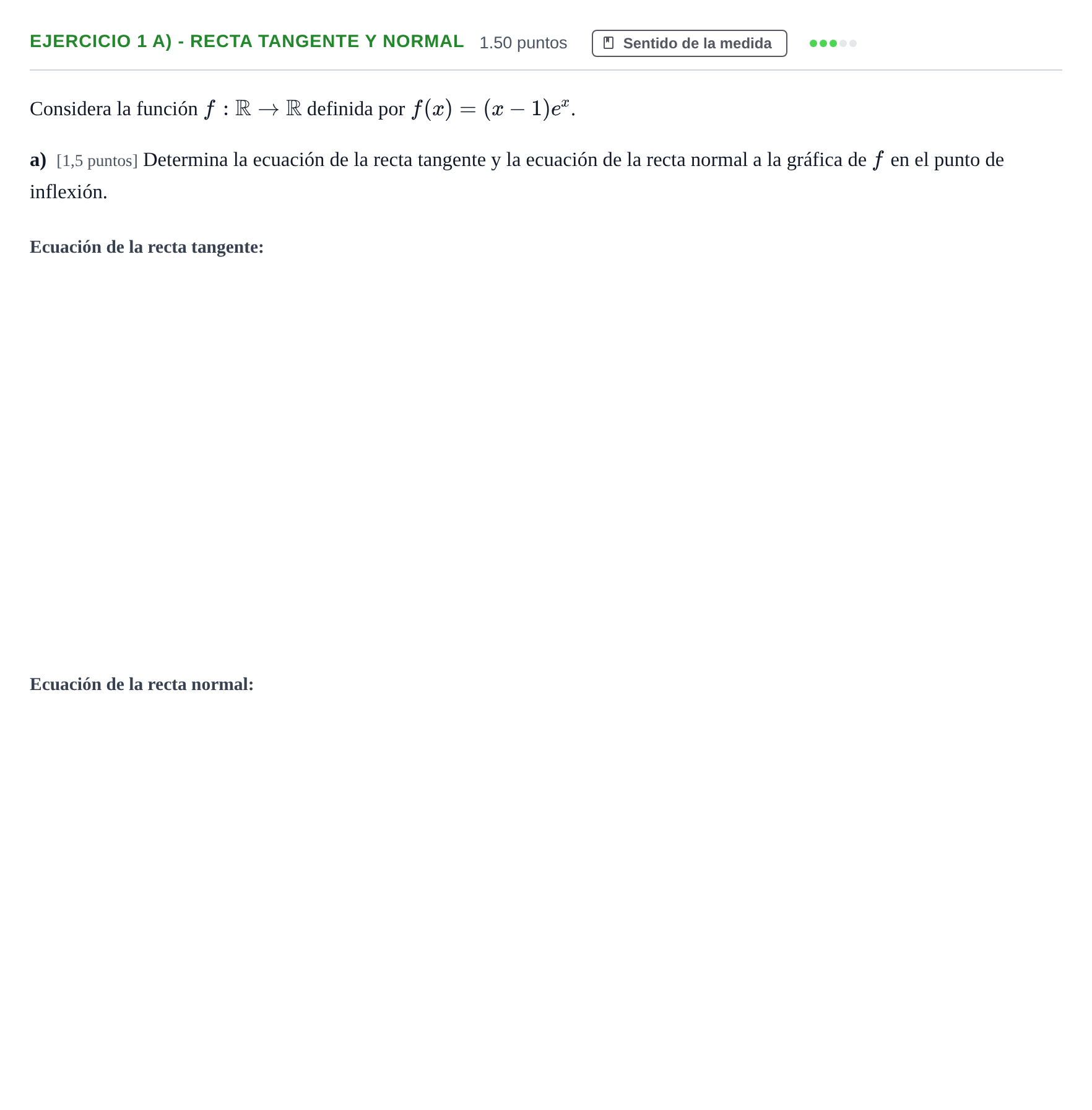 Enunciado: Ejercicio 1 a) - Recta tangente y normal · Matemáticas II PAU Andalucía Ordinaria Suplente 1 2025