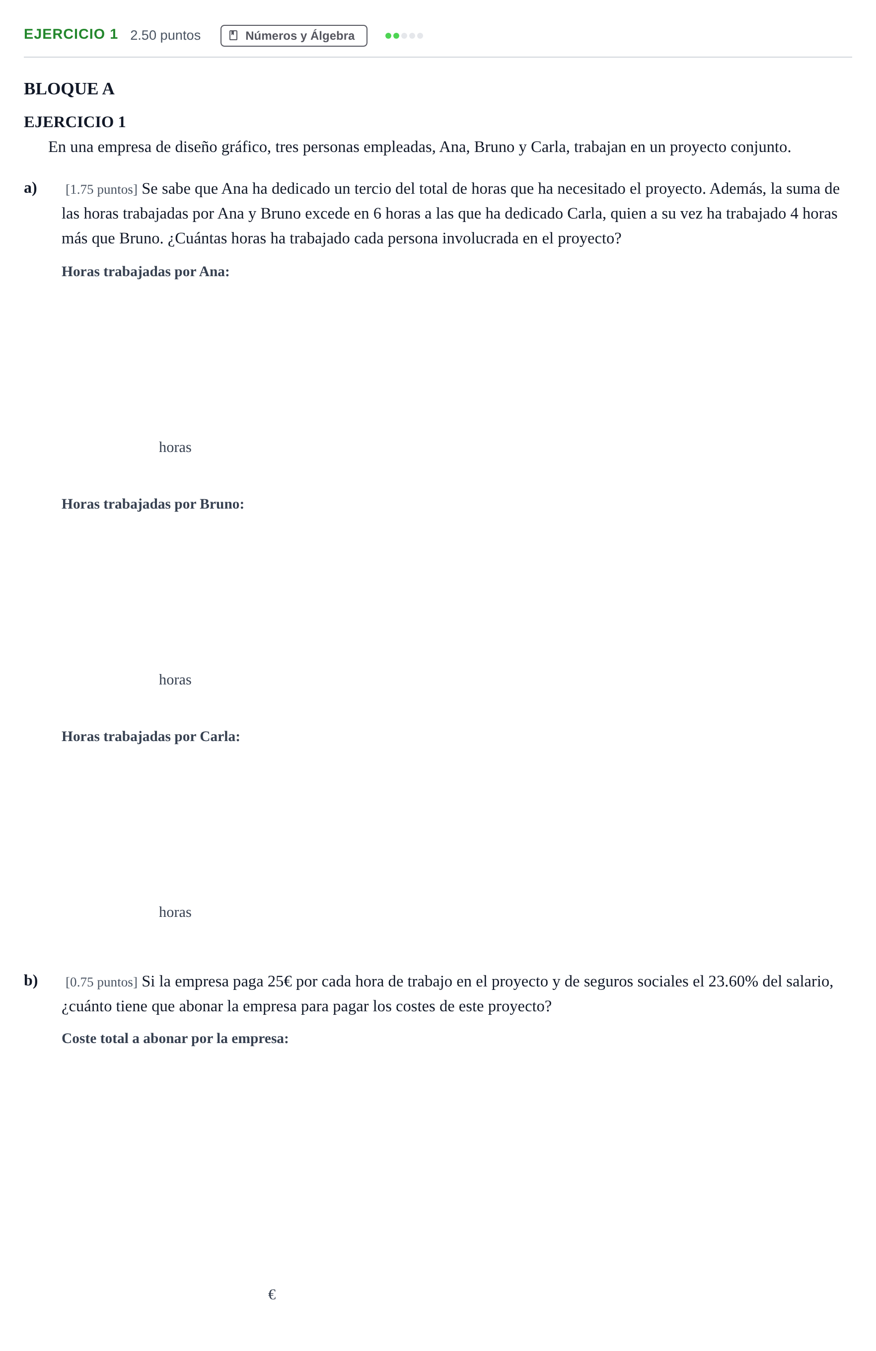 Enunciado: Ejercicio 1 · Matemáticas aplicadas a las Ciencias Sociales II PAU Andalucía Extraordinaria Suplente 1 2025