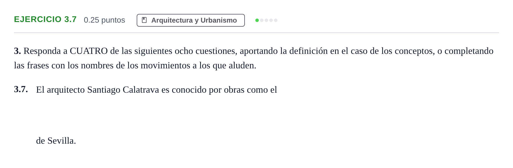 Enunciado: Ejercicio 3.7 · Movimientos Culturales y Artísticos PAU Andalucía Extraordinaria Suplente 1 2025