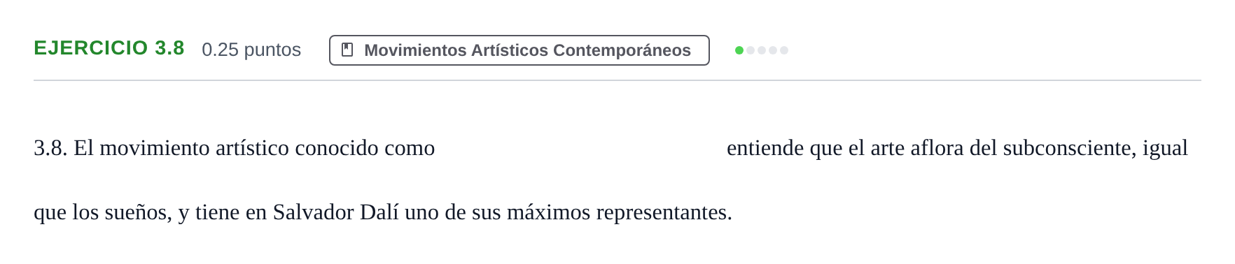 Enunciado: Ejercicio 3.8 · Movimientos Culturales y Artísticos PAU Andalucía Extraordinaria Titular 2025