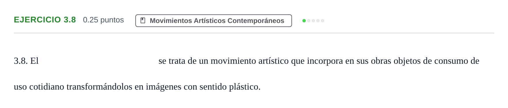 Enunciado: Ejercicio 3.8 · Movimientos Culturales y Artísticos PAU Andalucía Ordinaria Suplente 2 2025