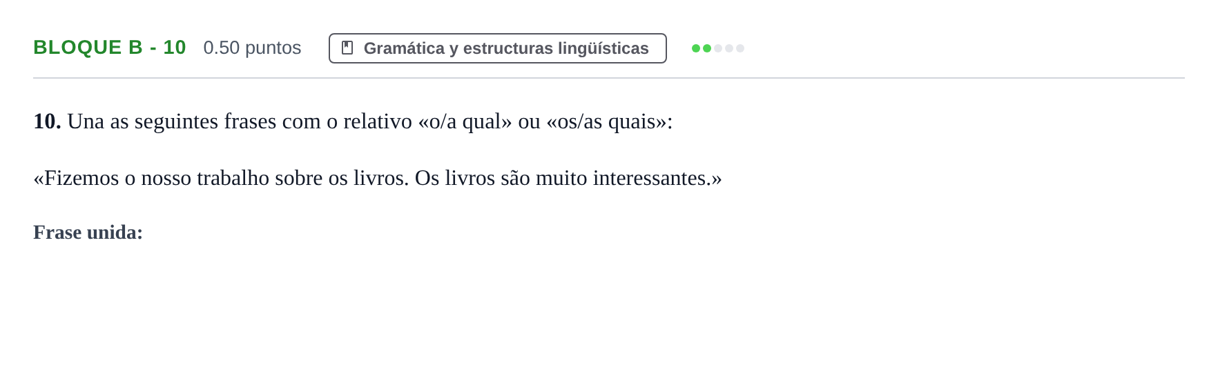 Enunciado: Bloque B - 10 · Portugués PAU Andalucía Extraordinaria Suplente 1 2025