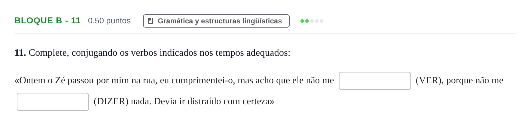 Enunciado: Bloque B - 11 · Portugués PAU Andalucía Extraordinaria Suplente 1 2025