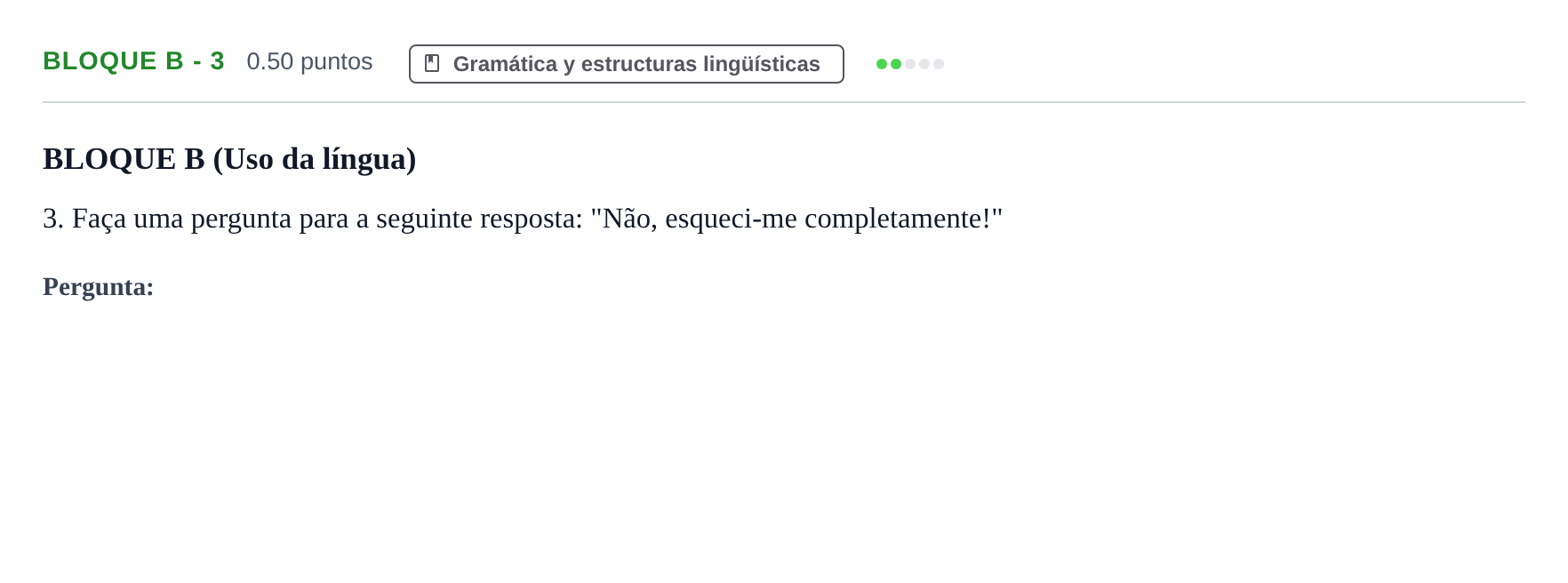 Enunciado: Bloque B - 3 · Portugués PAU Andalucía Extraordinaria Suplente 1 2025
