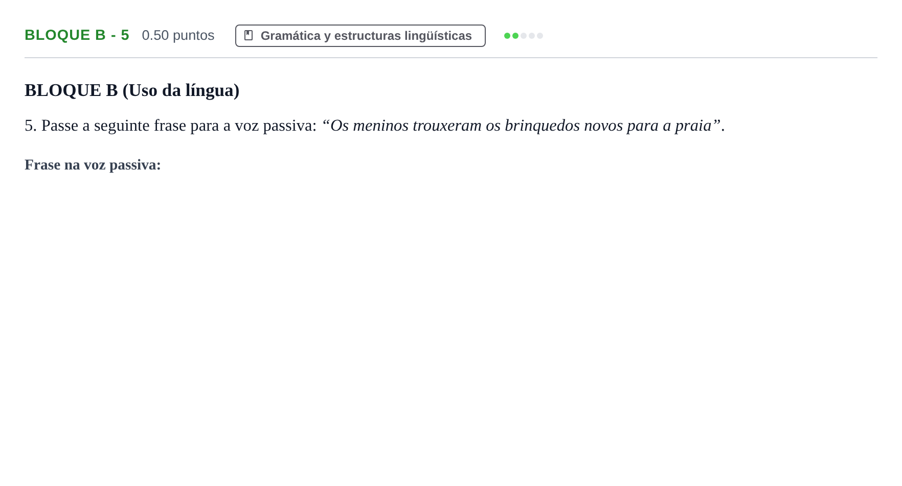 Enunciado: Bloque B - 5 · Portugués PAU Andalucía Extraordinaria Suplente 1 2025