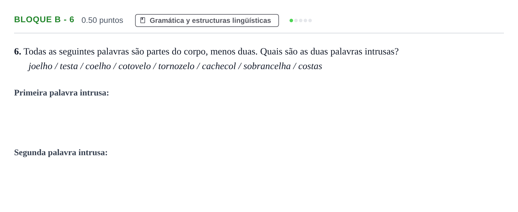 Enunciado: Bloque B - 6 · Portugués PAU Andalucía Extraordinaria Suplente 1 2025