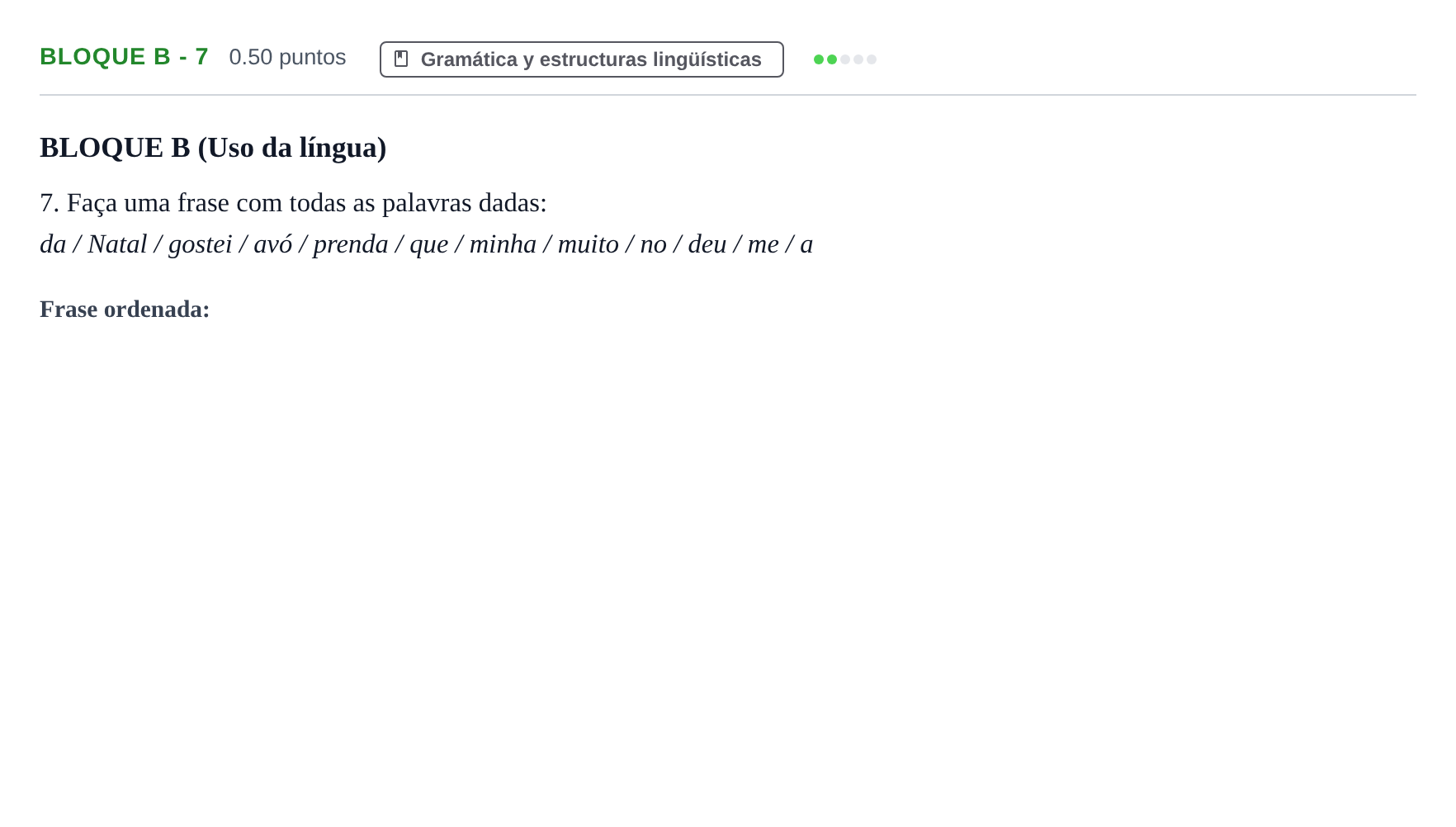Enunciado: Bloque B - 7 · Portugués PAU Andalucía Extraordinaria Suplente 1 2025