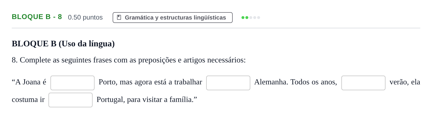 Enunciado: Bloque B - 8 · Portugués PAU Andalucía Extraordinaria Suplente 1 2025
