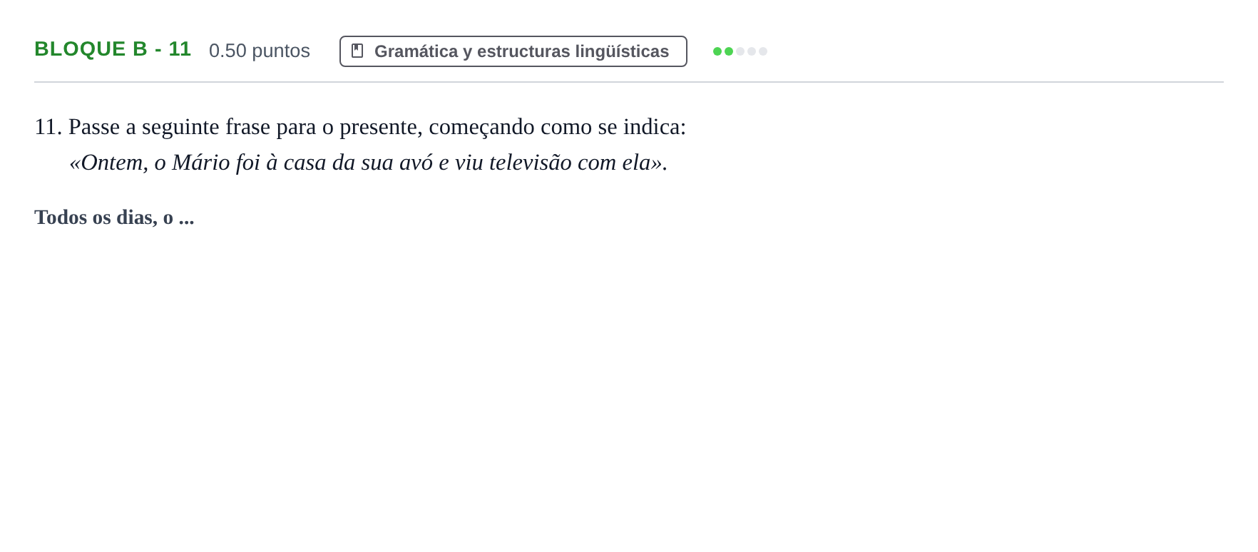 Enunciado: Bloque B - 11 · Portugués PAU Andalucía Extraordinaria Suplente 2 2025