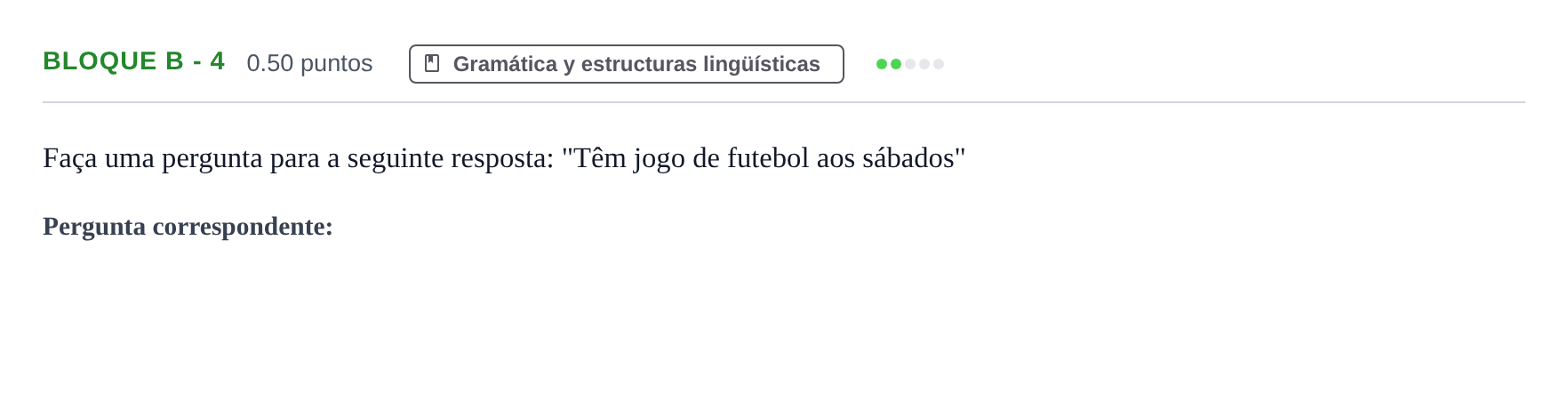 Enunciado: Bloque B - 4 · Portugués PAU Andalucía Extraordinaria Suplente 2 2025