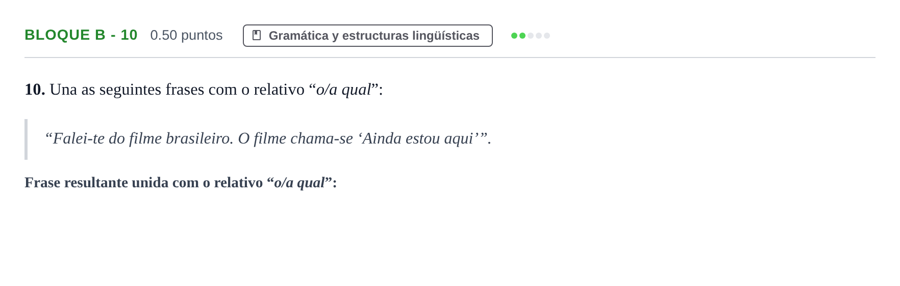 Enunciado: Bloque B - 10 · Portugués PAU Andalucía Extraordinaria Titular (Admisión) 2025