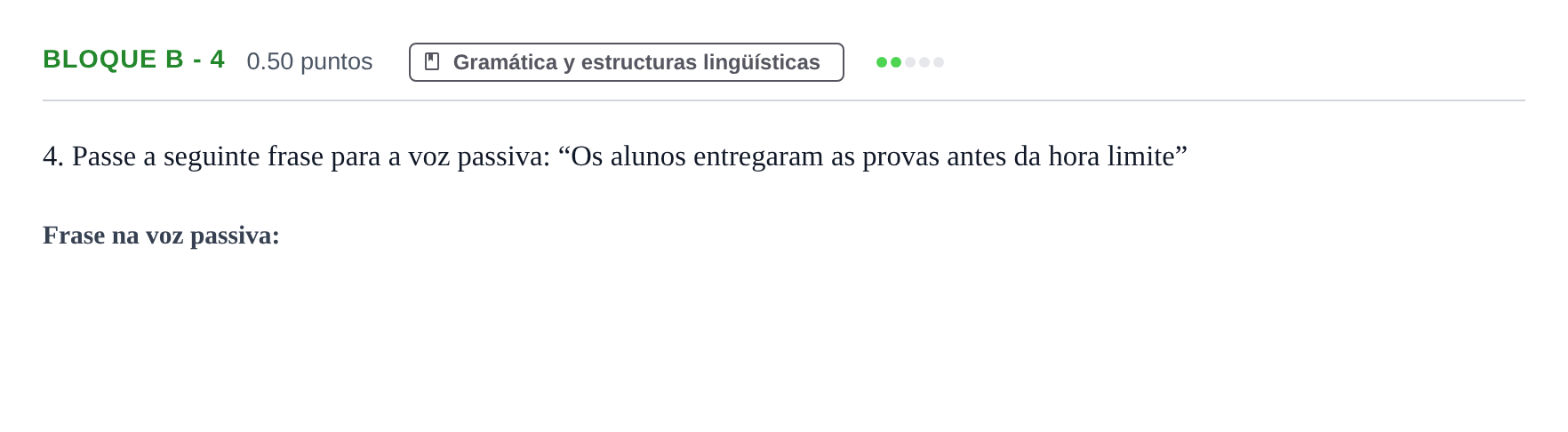 Enunciado: Bloque B - 4 · Portugués PAU Andalucía Extraordinaria Titular (Admisión) 2025