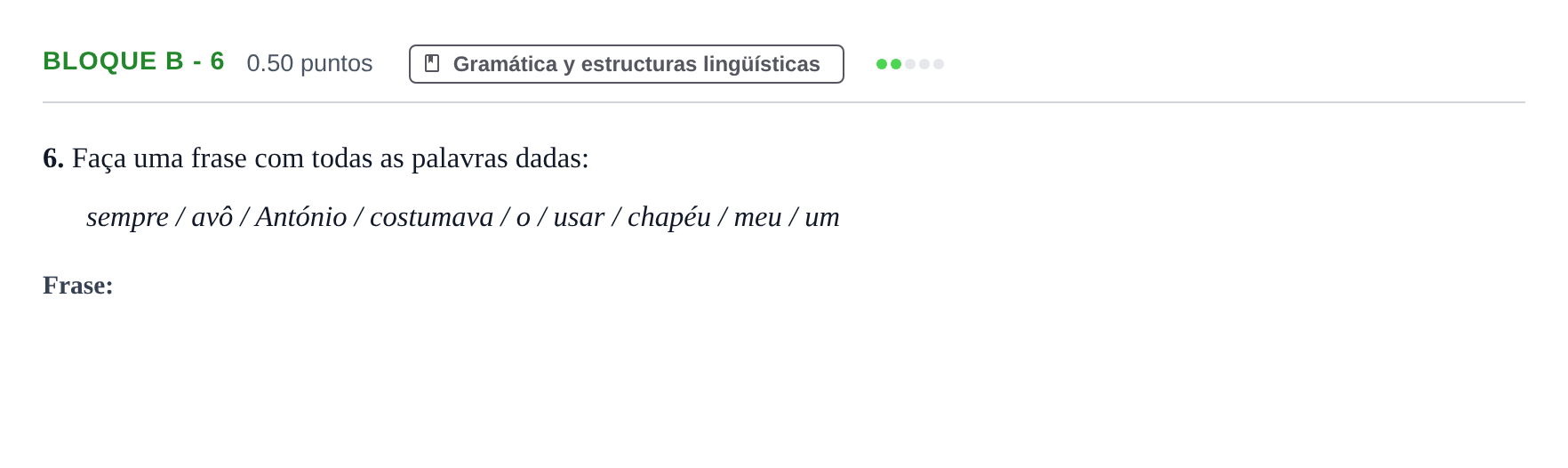 Enunciado: Bloque B - 6 · Portugués PAU Andalucía Extraordinaria Titular (Admisión) 2025