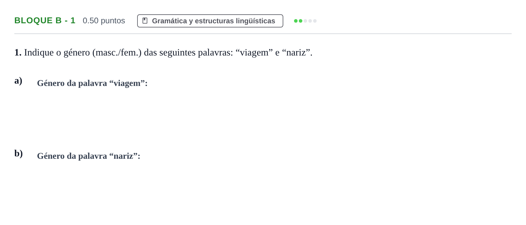Enunciado: Bloque B - 1 · Portugués PAU Andalucía Ordinaria Suplente 2 2025