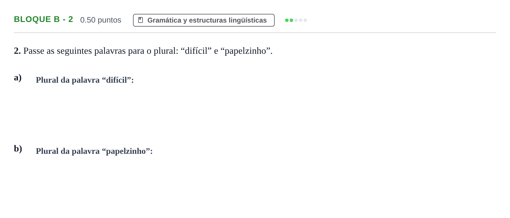 Enunciado: Bloque B - 2 · Portugués PAU Andalucía Ordinaria Suplente 2 2025