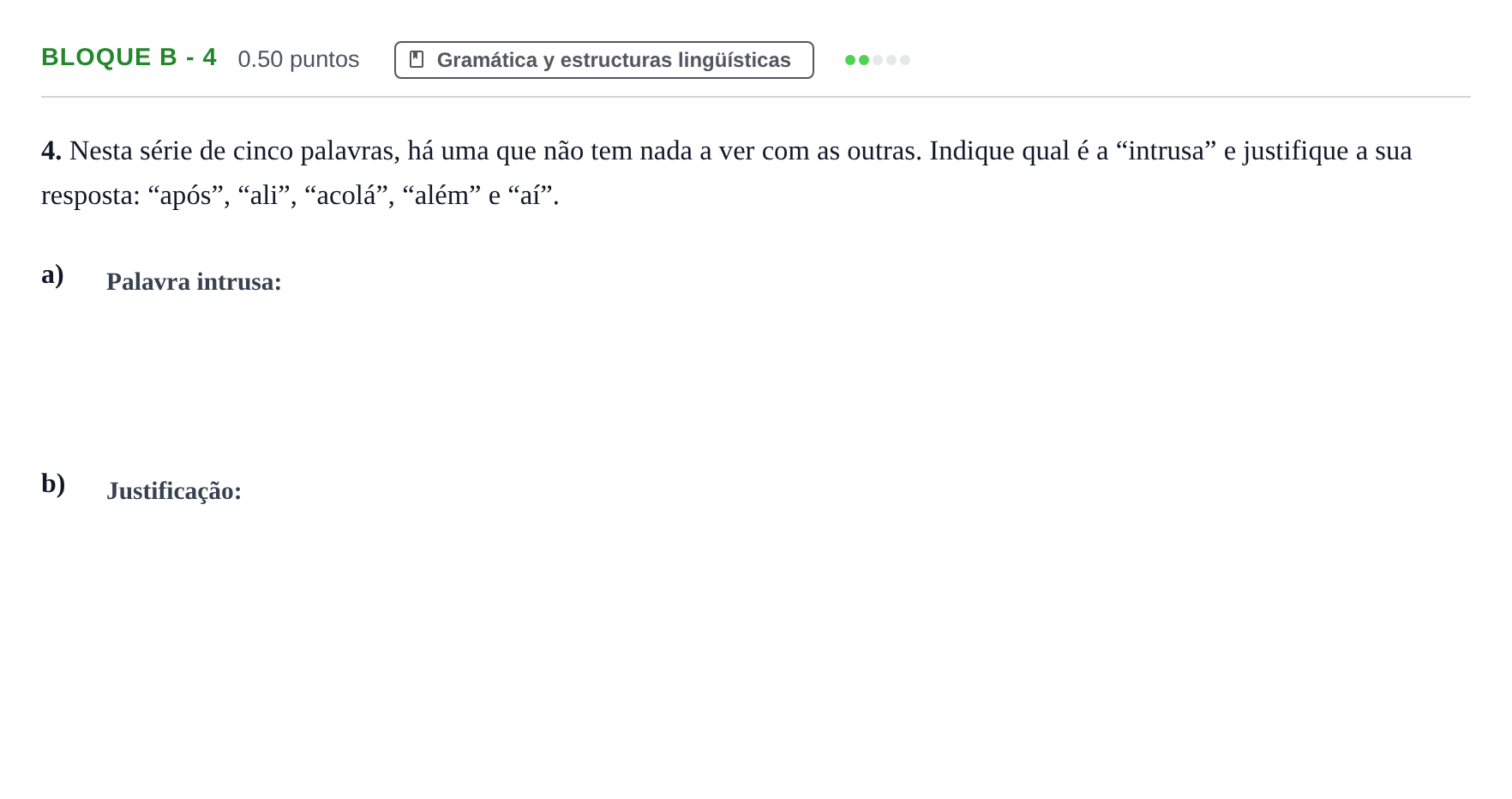 Enunciado: Bloque B - 4 · Portugués PAU Andalucía Ordinaria Suplente 2 2025