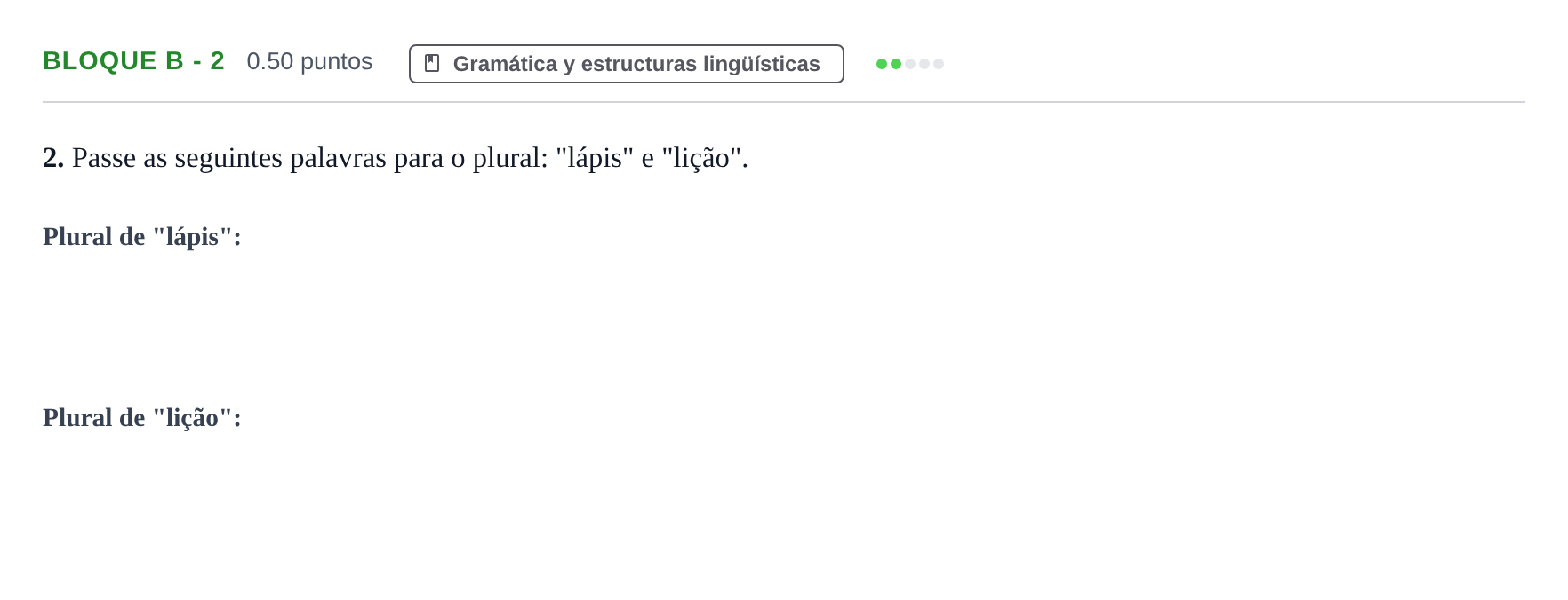 Enunciado: Bloque B - 2 · Portugués PAU Andalucía Ordinaria Titular (Acceso) 2025