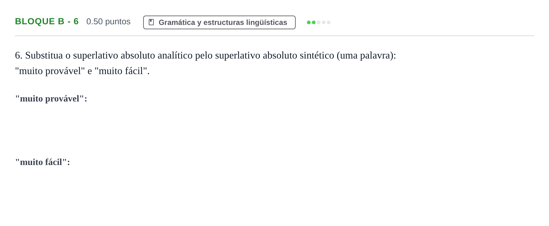 Enunciado: Bloque B - 6 · Portugués PAU Andalucía Ordinaria Titular (Acceso) 2025