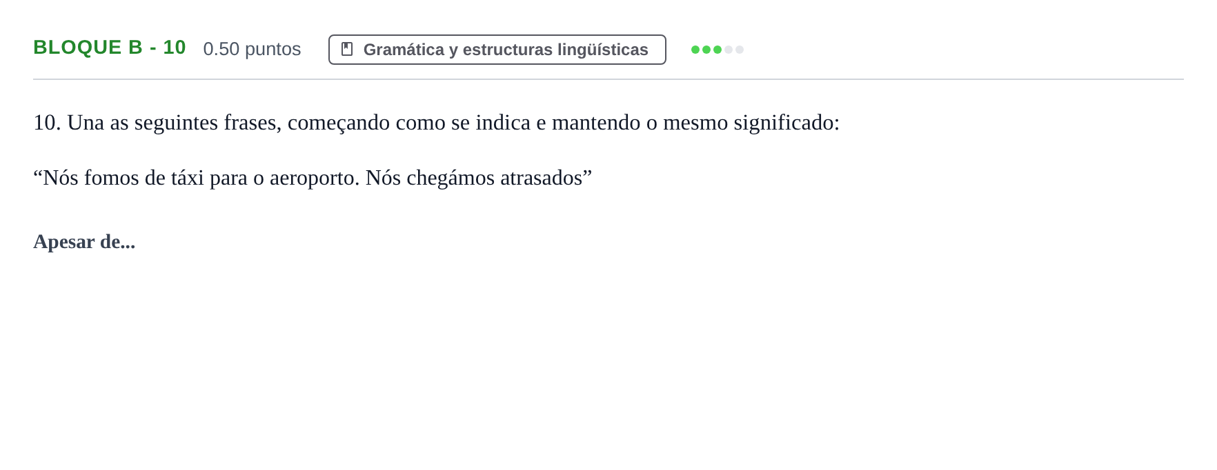 Enunciado: Bloque B - 10 · Portugués PAU Andalucía Ordinaria Titular (Admisión) 2025