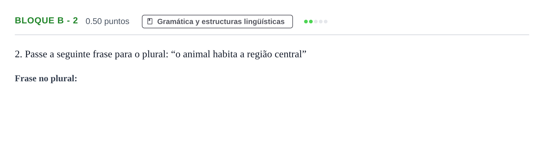 Enunciado: Bloque B - 2 · Portugués PAU Andalucía Ordinaria Titular (Admisión) 2025