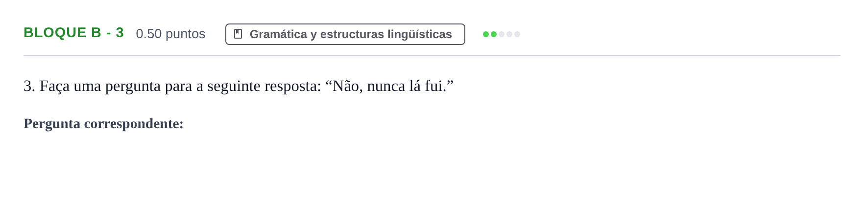 Enunciado: Bloque B - 3 · Portugués PAU Andalucía Ordinaria Titular (Admisión) 2025