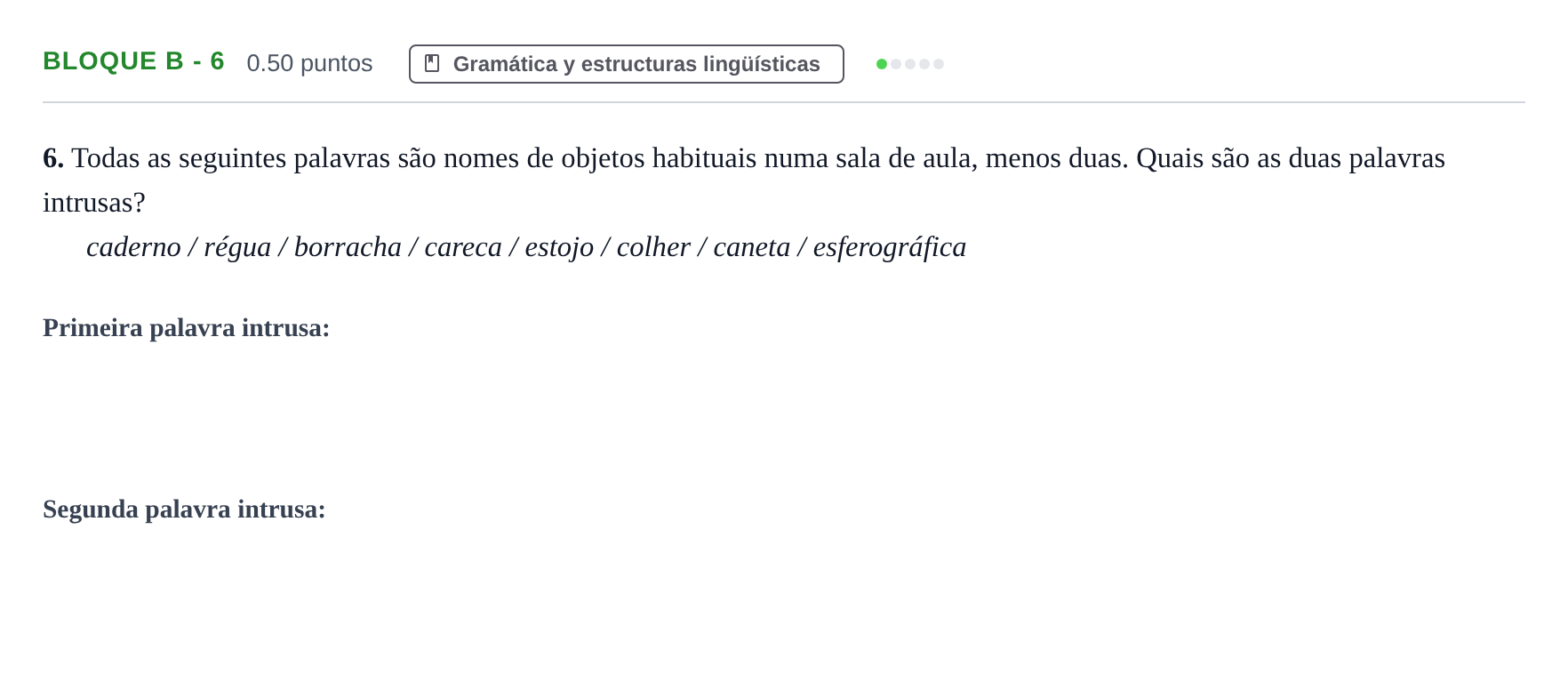 Enunciado: Bloque B - 6 · Portugués PAU Andalucía Ordinaria Titular (Admisión) 2025