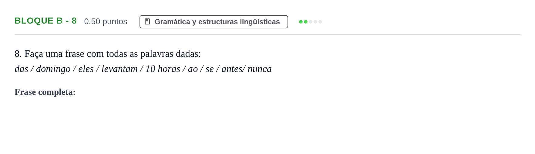 Enunciado: Bloque B - 8 · Portugués PAU Andalucía Ordinaria Titular (Admisión) 2025